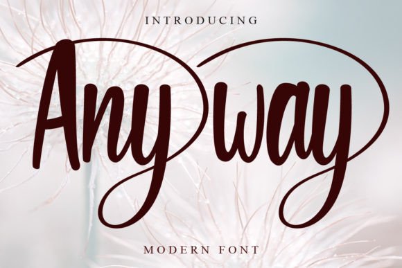 Anyway: A Script Handwritten Font for Creative Crafters and Designers