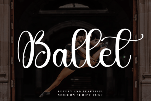Ballet: A Timeless Script Font for Creative Designers
