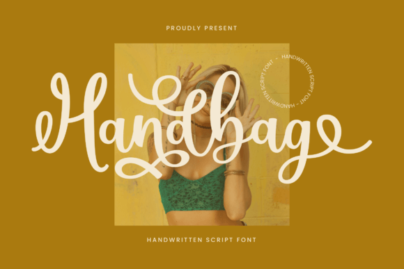 Handbag: The Script Font That Elevates Your Brand’s Visual Story