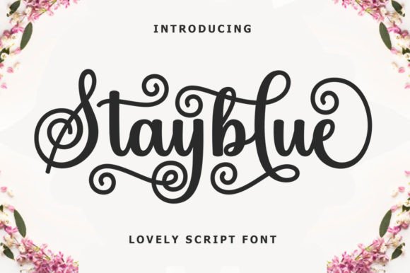Stayblue: The Script Handwritten Font That Elevates Your Campaigns