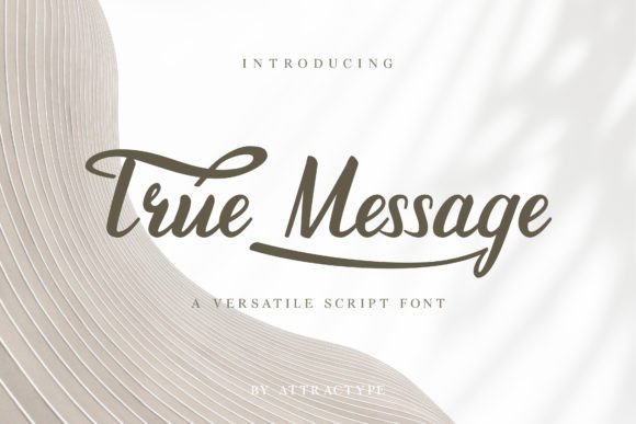 True Message: A Bold Script Font for Creative Projects